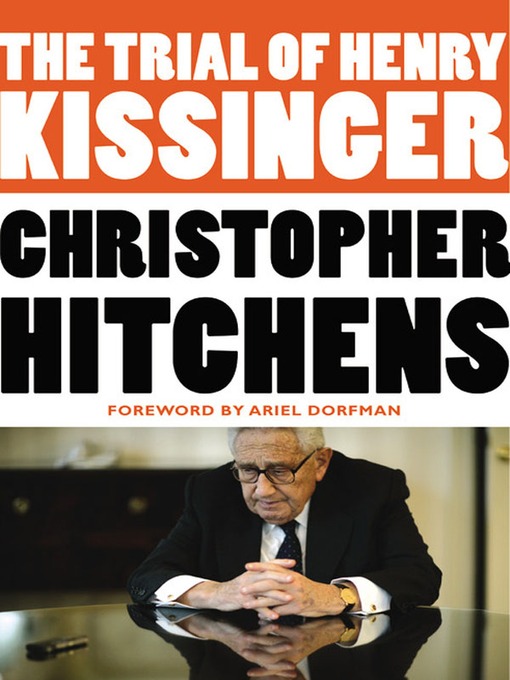 Title details for The Trial of Henry Kissinger by Christopher Hitchens - Available
